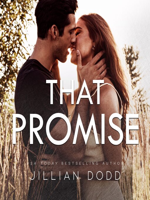Title details for That Promise by Jillian Dodd - Wait list